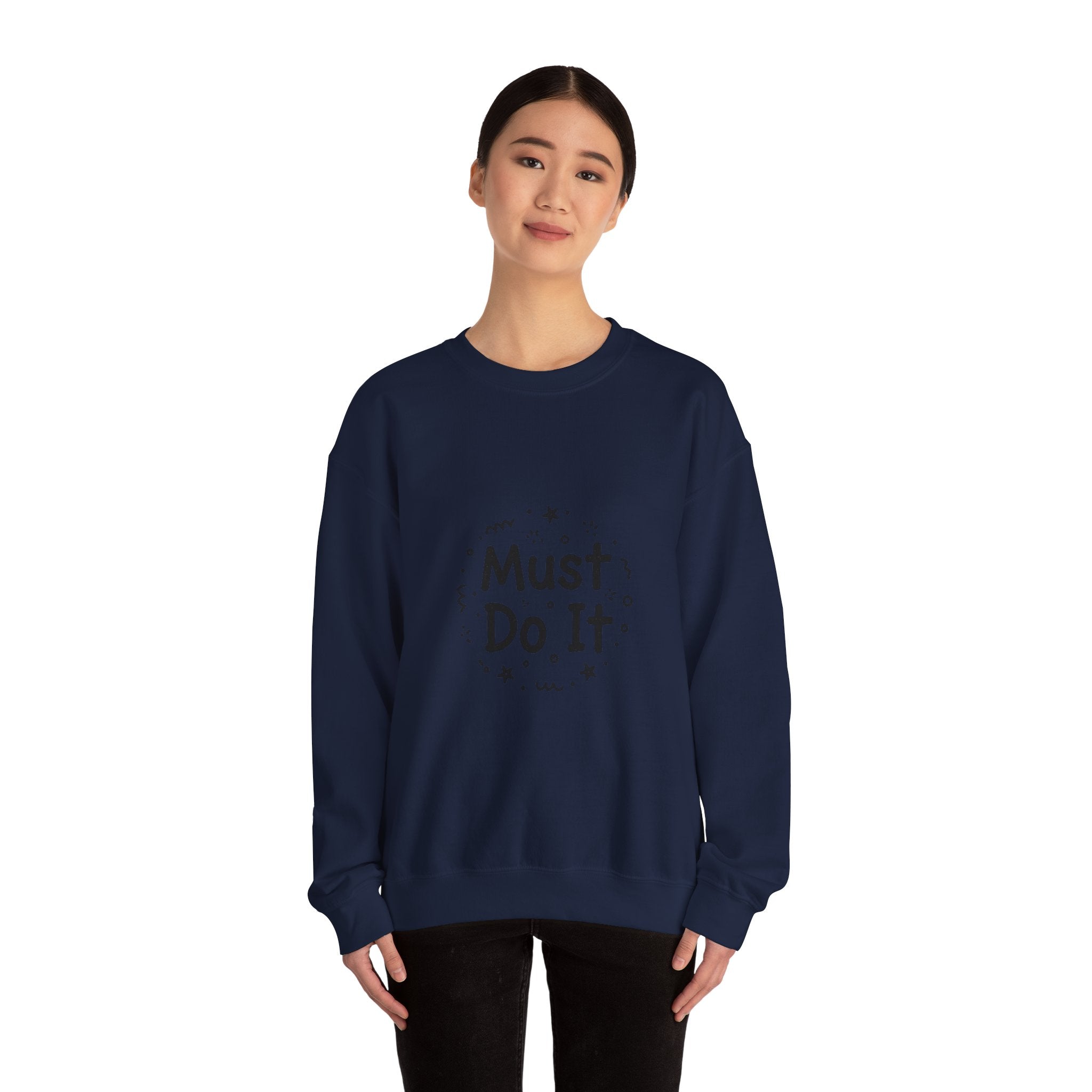 Must Do It marker scribble sweatshirt | handwritten font art, doodle quote